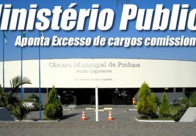 CÂMARA MUNICIPAL DE PINHAIS TEM EXCESSO DE CARGOS COMISSIONADOS – APONTA MINISTÉRIO PUBLICO